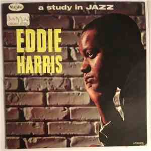 Eddie Harris - A Study In Jazz download free