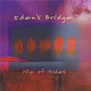 Eden's Bridge - Isle Of Tides download free
