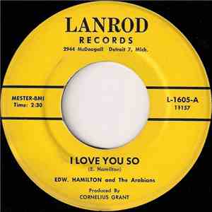 Edw. Hamilton And The Arabians - I Love You So download free Edw. Hamilton And The Arabians - I Love You So download mp3 flac