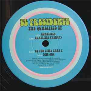 El Presidente - The Qualified EP download free