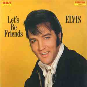 Elvis Presley - Let's Be Friends download free
