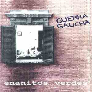 Enanitos Verdes - Guerra Gaucha download free