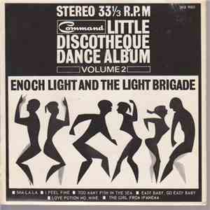 Enoch Light And The Light Brigade - Little Discotheque Dance Album Volume 2 download free