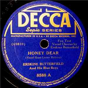 Erskine Butterfield And His Blue Boys - Honey Dear / I Was A Fool To Let You Go download free