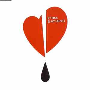 Ethan - In My Heart download free