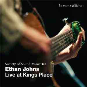 Ethan Johns - Live at Kings Place download free