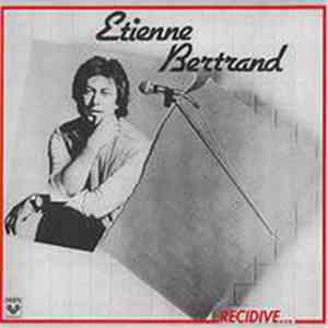 Etienne Bertrand - Recidive... download free