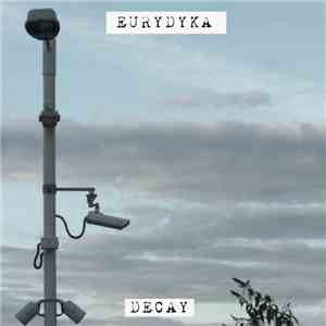 Eurydyka - Decay download free