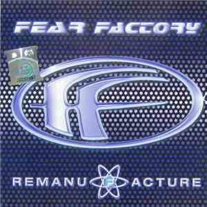 Fear Factory - Remanufacture (Cloning Technology) download free