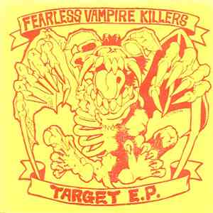 Fearless Vampire Killers - Target E.P. download free
