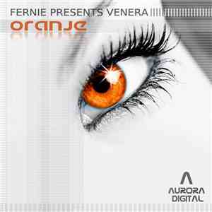 Fernie Presents Venera  - Oranje download free