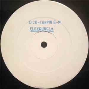 Flex&Uncle - Dick-Turpin E-P download free
