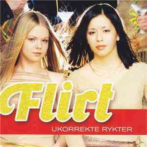 Flirt  - Ukorrekte Rykter download free