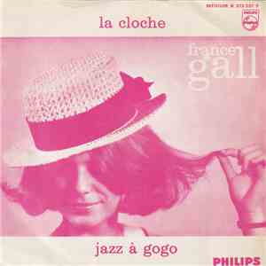 France Gall - La Cloche / Jazz à Gogo download free