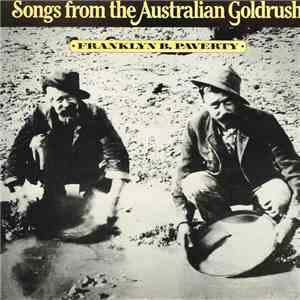 Franklyn B. Paverty Bush Band - Songs From The Australian Goldrush download free