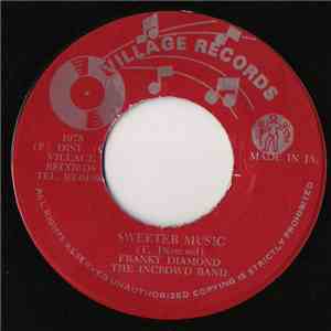 Franky Diamond, The Incrowd Band - Sweeter Music download free