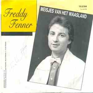 Freddy Fenner - Meisje Van Het Waasland download free