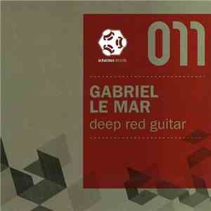 Gabriel Le Mar - Deep Red Guitar download free