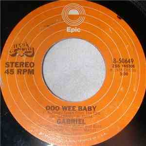 Gabriel  - Ooo Wee Baby download free