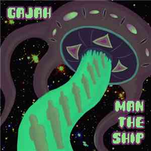 Gajah - Man The Ship download free