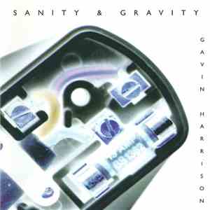 Gavin Harrison - Sanity & Gravity download free