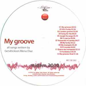 Gendrickson Mena Diaz - My Groove download free
