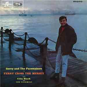 Gerry And The Pacemakers - Ferry Cross The Mersey download free