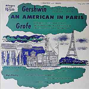 Gershwin, Grofe, Louis Shankson, Royale Concert Orchestra - An American In Paris, Mississippi Suite - Mardigras, Mississippi Suite - Huckleberry Finn, Grand Canyon Suite - On The Trail download free