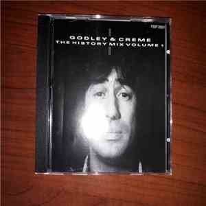 Godley & Creme - The History Mix Volume 1 download free