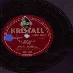 Gretl Vernon - Il Bacio / For You, Alone download free