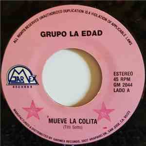 Grupo La Edad - Mueve La Colita download free