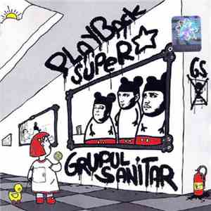 Grupul Sanitar - Playback Superstar download free