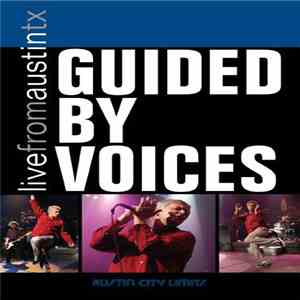Guided By Voices - Live From Austin TX download mp3 flac