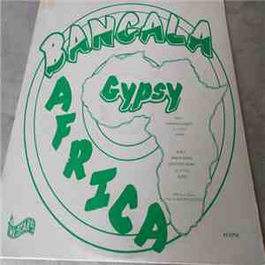 Gypsy - Bangala Africa/Man Is Man's Greatest Enemy download free