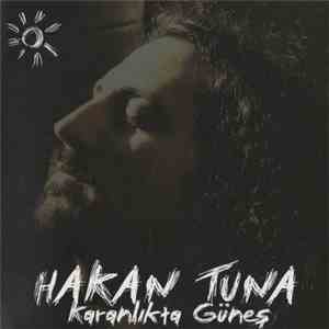 Hakan Tuna - Karanlıkta Güneş download free