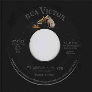 Hank Snow - My Memories Of You download free