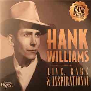 Hank Williams - Live, Rare & Inspirational download free