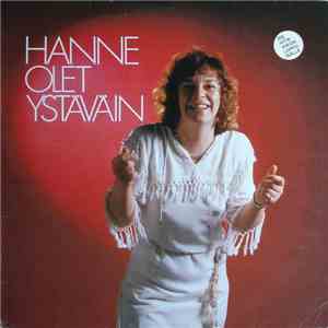 Hanne - Olet Ystäväin download free