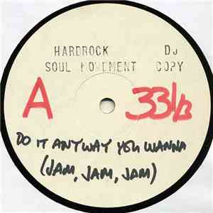 Hardrock Soul Movement - Do It Any Way You Wanna download free