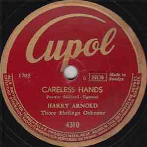 Harry Arnold, Thore Ehrlings Orkester / Hermann Stachow - Careless Hands / The Harry Lime Theme download free