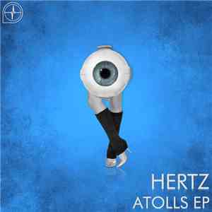 Hertz - Atolls EP download free