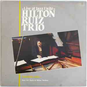 Hilton Ruiz Trio - Live At Jazz Unité - The People's Music download free