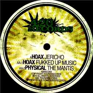 Hoax  / Physical  - Jericho / Fukked Up Music / The Mantis download free