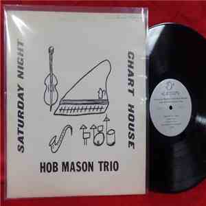 Hob Mason Trio - Saturday Night At The Chart House download free