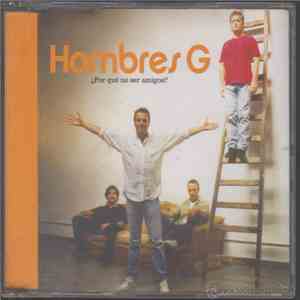 Hombres G - ¿Por Qué No Ser Amigos? download free
