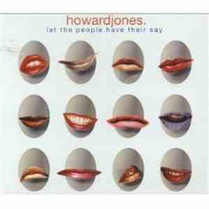 Howard Jones - Let The People Have Their Say download free