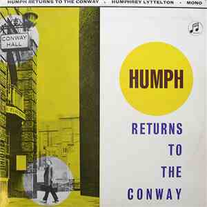 Humphrey Lyttelton And His Band - Humph Returns To The Conway download free