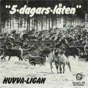 Huvva-Ligan - 5-Dagars-Låten download free
