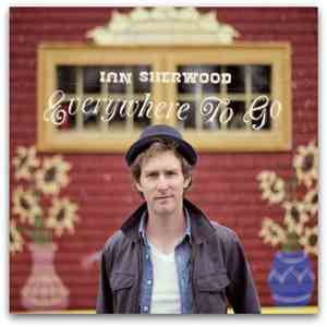 Ian Sherwood - Everywhere To Go download free