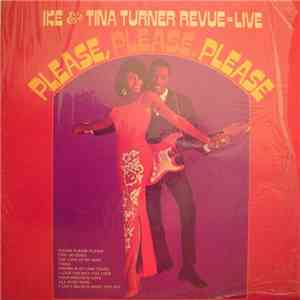 Ike & Tina Turner - Revue Live Please, Please, Please download free